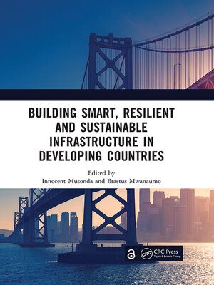 cover image of Building Smart, Resilient and Sustainable Infrastructure in Developing Countries